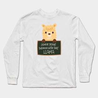 Drama llama Long Sleeve T-Shirt